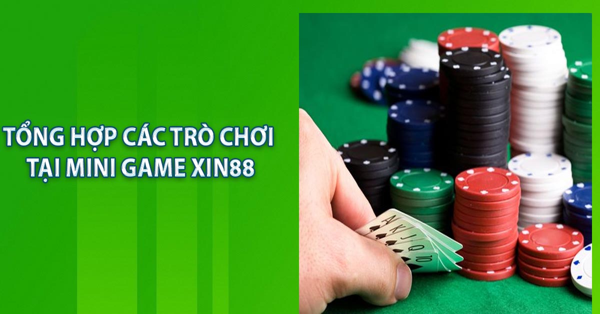 Tổng hợp các trò chơi tại Mini game XIN88